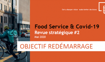Revue Stratégique et Covid-19 #2 par Food Service Vision