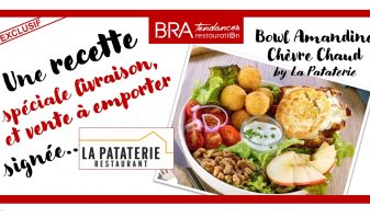Recette Bowl La Pataterie - B.R.A. Tendances Restauration