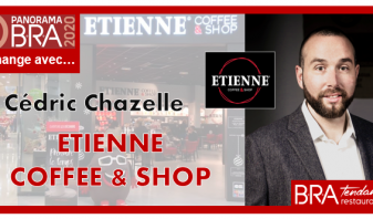 Cédric Chazelle - Etienne Coffee & Shop - B.R.A. Tendances Restauration