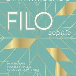 « Filo Sophie » : à la découverte d’une pâte à tout faire