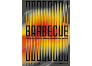 Un tour du monde en 280 recettes de barbecues