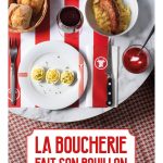 Une ‘offre bouillon’ chez La Boucherie Restaurant