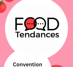 Food Tendances : L&rsquo;événement à ne pas manquer !