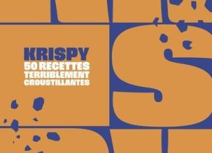 &lsquo;Krispy, 50 recettes autour du croustillant&rsquo;, signées Valéry Drouet