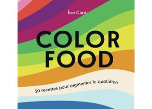 Avec cet ouvrage de 50 recettes, voyez la cuisine en couleurs