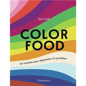 Avec cet ouvrage de 50 recettes, voyez la cuisine en couleurs