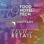 Acquisition de Food Hotel Tech et Tech For Retail par Easyfairs